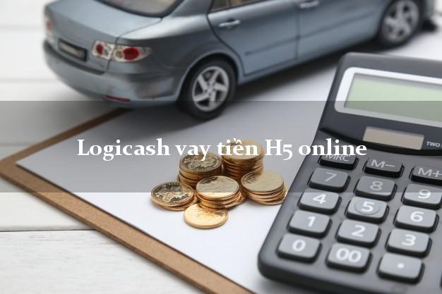 Logicash vay tiền H5 online chấp nhận nợ xấu
